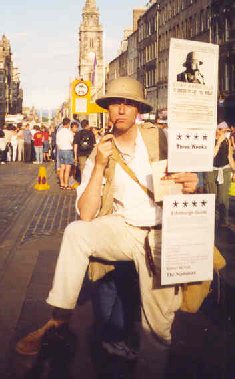 Handing out fliers in the Royal Mile